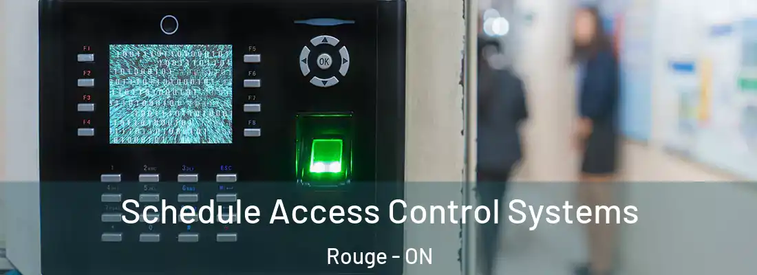  Schedule Access Control Systems Rouge - ON