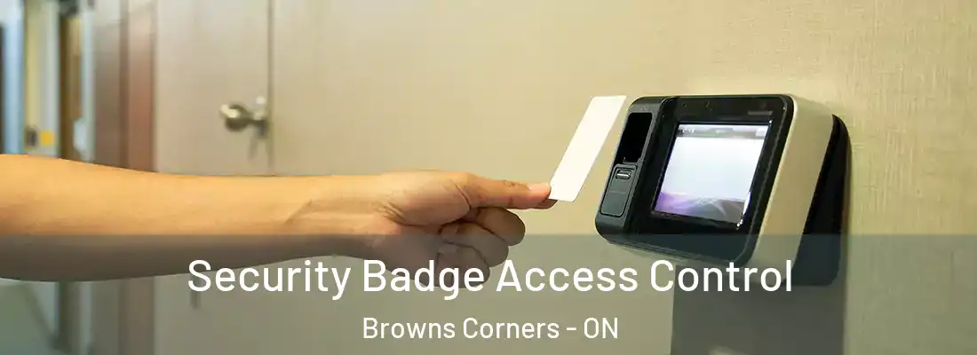  Security Badge Access Control Browns Corners - ON