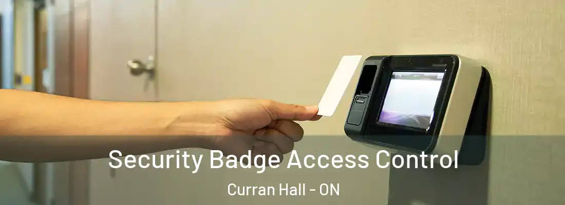 Security Badge Access Control Curran Hall - ON