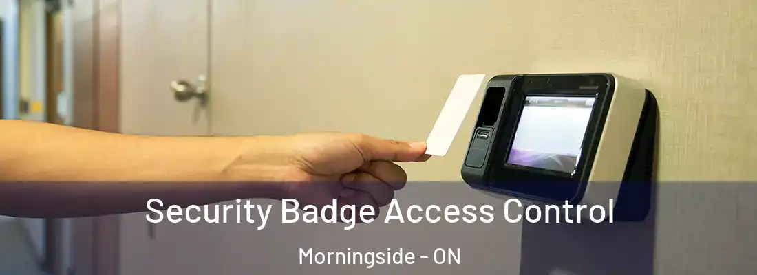  Security Badge Access Control Morningside - ON