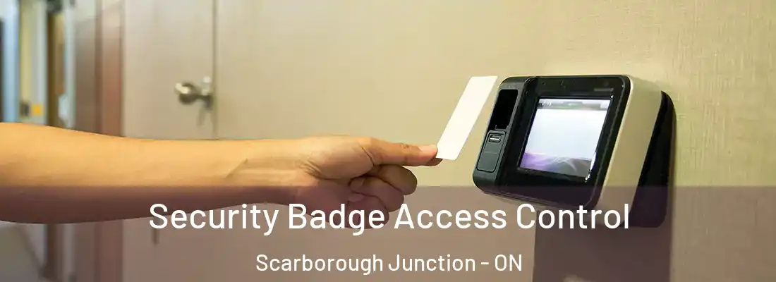  Security Badge Access Control Scarborough Junction - ON