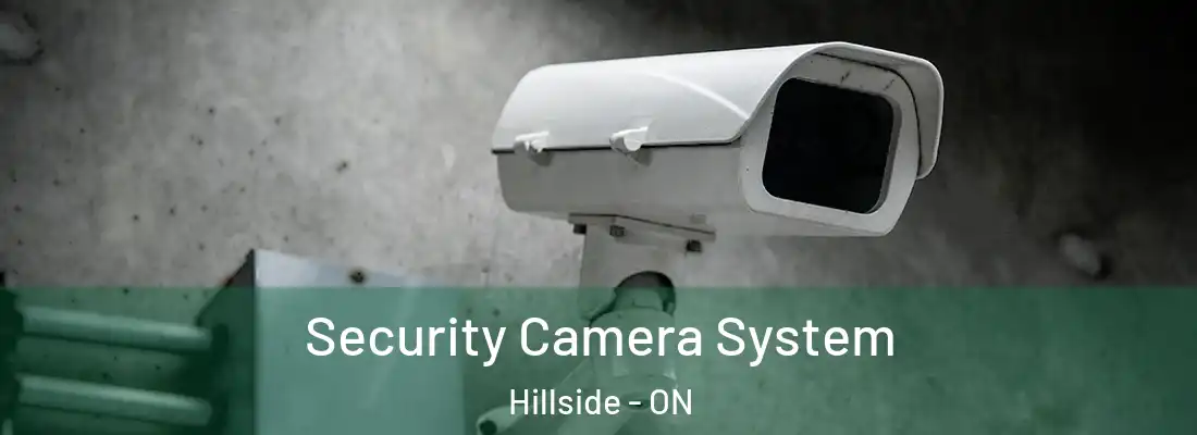  Security Camera System Hillside - ON