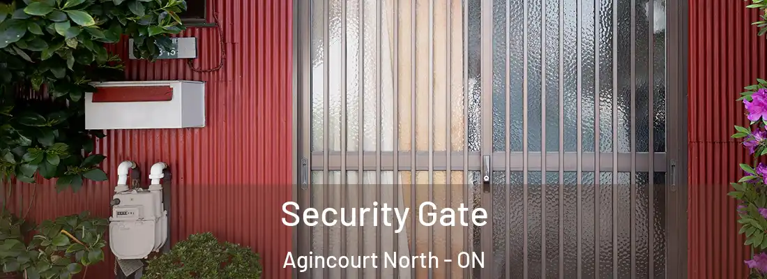  Security Gate Agincourt North - ON