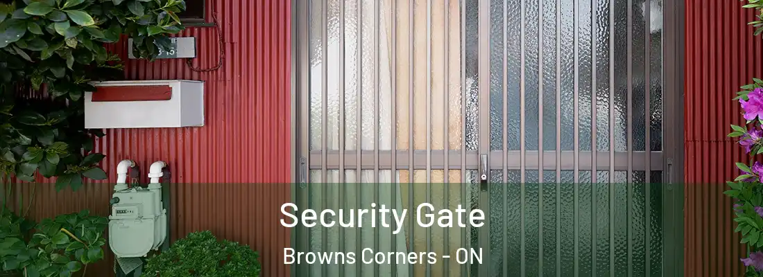  Security Gate Browns Corners - ON