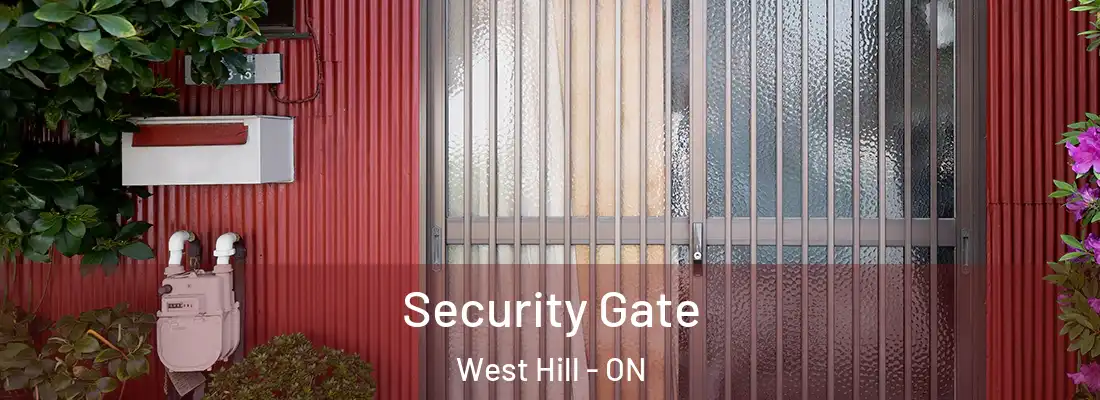  Security Gate West Hill - ON