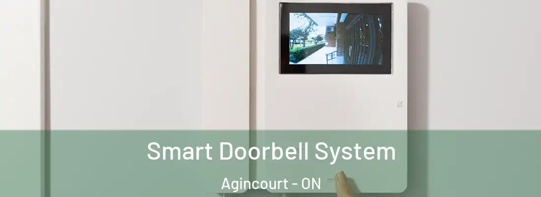  Smart Doorbell System Agincourt - ON
