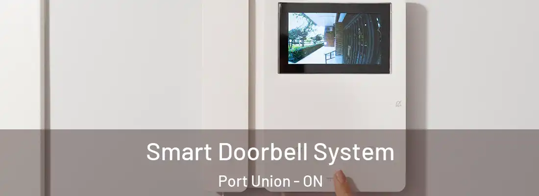  Smart Doorbell System Port Union - ON