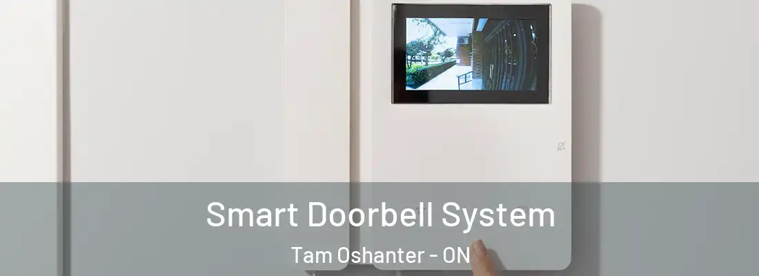  Smart Doorbell System Tam Oshanter - ON