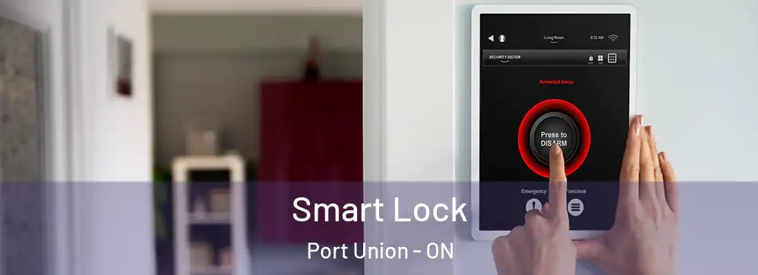  Smart Lock Port Union - ON