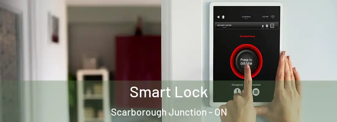  Smart Lock Scarborough Junction - ON