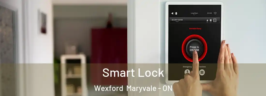  Smart Lock Wexford Maryvale - ON