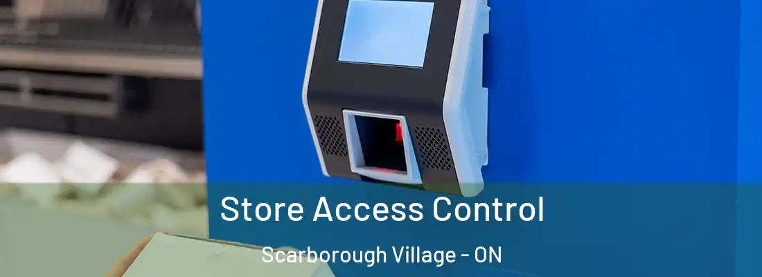  Store Access Control Scarborough Village - ON
