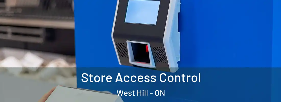  Store Access Control West Hill - ON