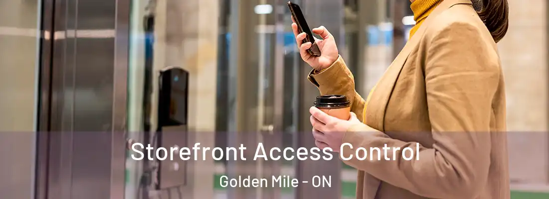 Storefront Access Control Golden Mile - ON
