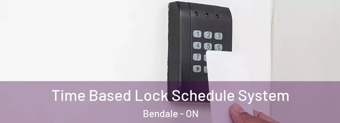  Time Based Lock Schedule System Bendale - ON