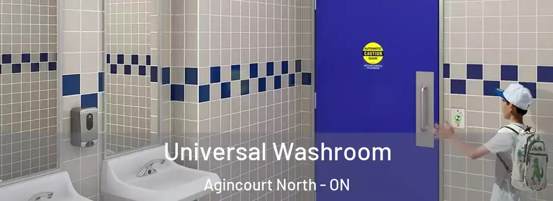  Universal Washroom Agincourt North - ON