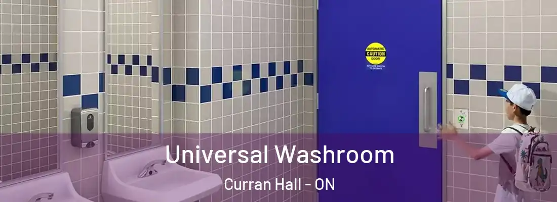  Universal Washroom Curran Hall - ON
