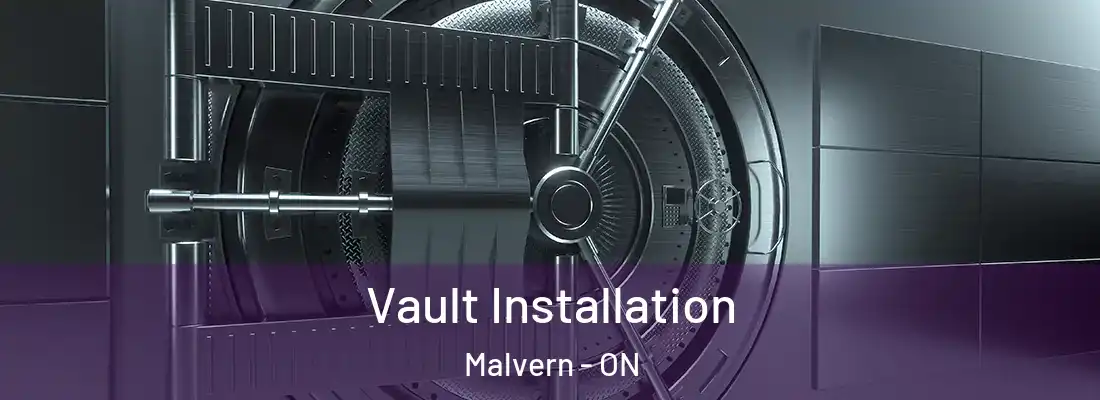  Vault Installation Malvern - ON