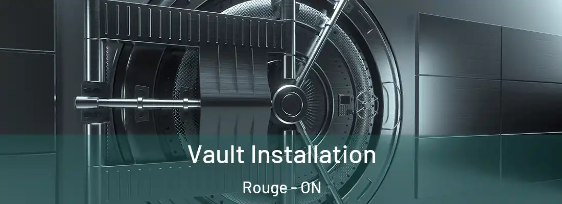  Vault Installation Rouge - ON