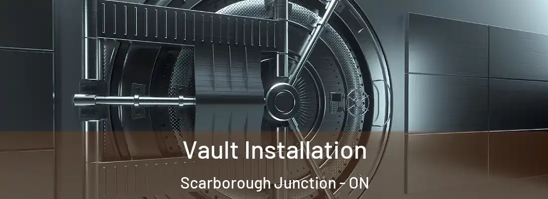  Vault Installation Scarborough Junction - ON
