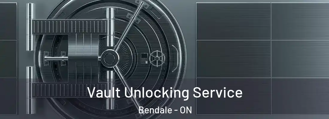  Vault Unlocking Service Bendale - ON