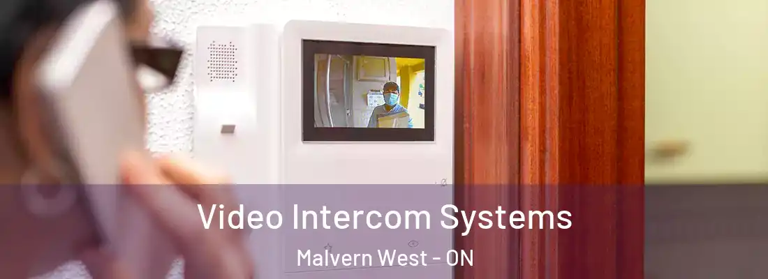  Video Intercom Systems Malvern West - ON