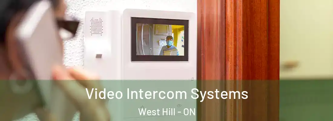  Video Intercom Systems West Hill - ON