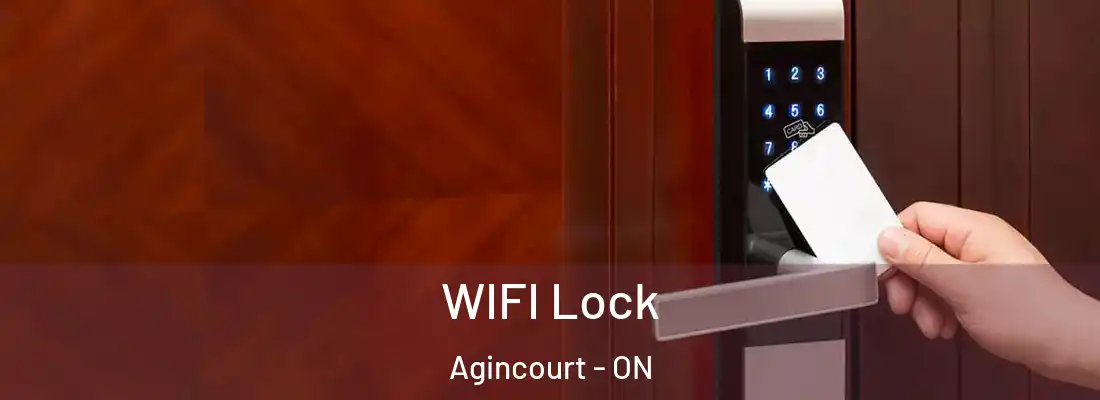  WIFI Lock Agincourt - ON