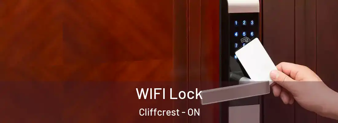  WIFI Lock Cliffcrest - ON