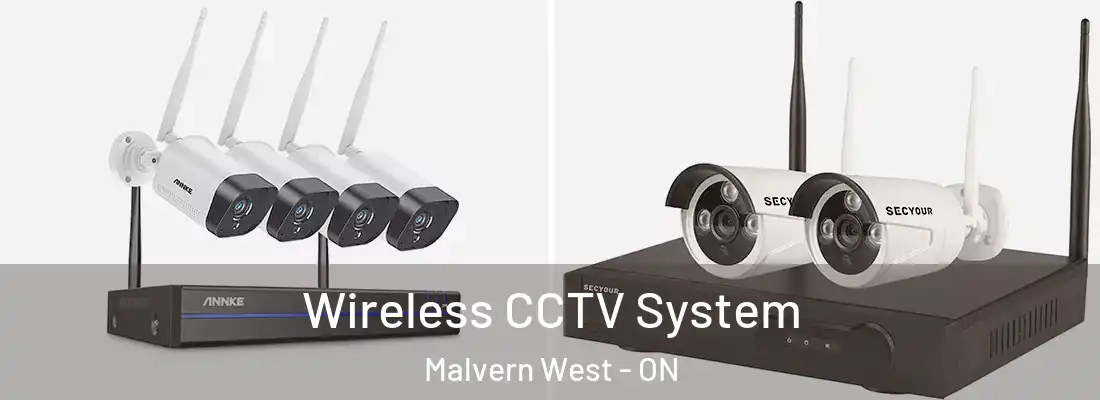  Wireless CCTV System Malvern West - ON