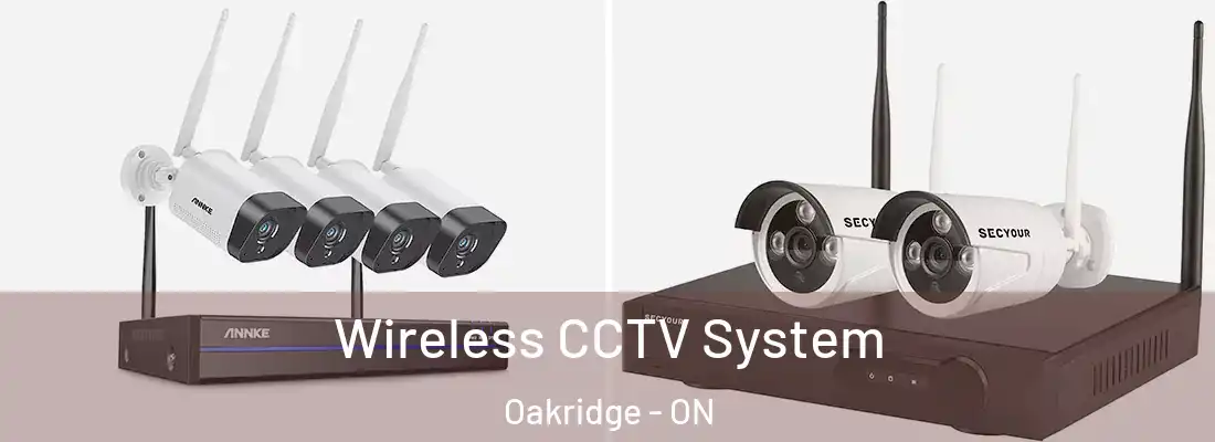  Wireless CCTV System Oakridge - ON
