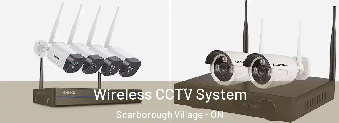  Wireless CCTV System Scarborough Village - ON